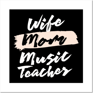 Cute Wife Mom Music Teacher Gift Idea Posters and Art